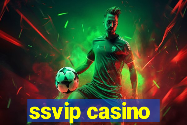 ssvip casino